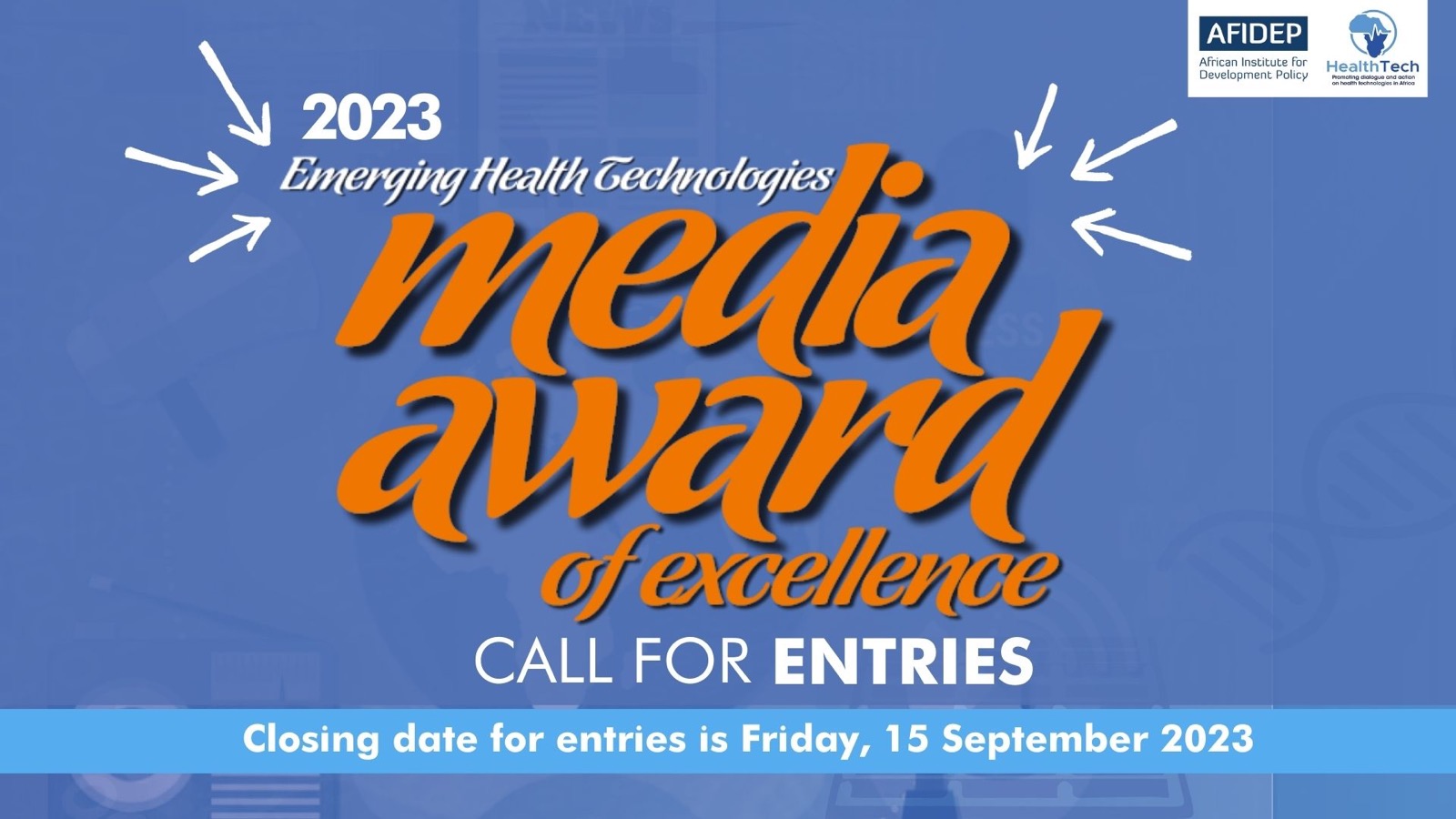The 2023 emerging health technologies media award of excellence calls for entries