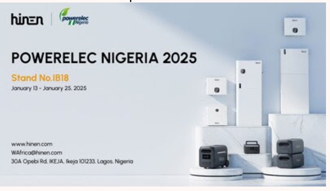 Hinen to showcase advanced energy storage technology at Powerelec Nigeria 2025